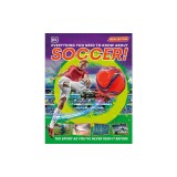 Everything You Need to Know about Soccer!