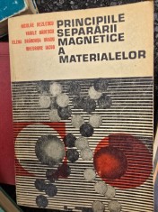 PRINCIPIILE SEPARARII MAGNETICE A MATERIALELOR - NICOLAE REZLESCU