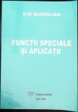 FUNCTII SPECIALE SI APLICATII-ILIE BURDUJAN-353070
