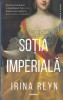 Roman Sotia Imperiala Irina Reyn, Editura Nemira, 352 pagini, 2019, Limba Romana, Coperta Brosata, Beletristica