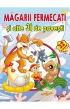 Magarii fermecati si alte 31 povesti