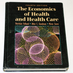 The economics of health and health care - Folland - Goodman - Stano