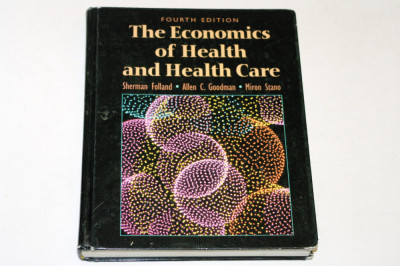The economics of health and health care - Folland - Goodman - Stano foto