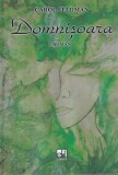 Roman Domnisoara de Carol Feldman - Mister, Intrigi, Suspans, Beletristica Romana, Stare Buna, 2013