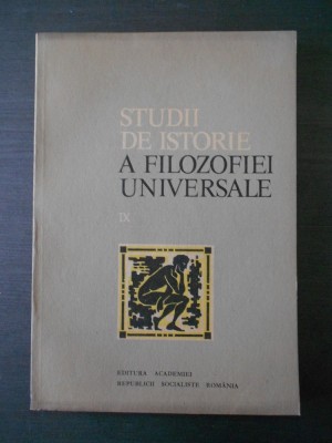 STUDII DE ISTORIE A FILOZOFIEI UNIVERSALE volumul 9 foto