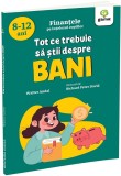 Cumpara ieftin Tot Ce Trebuie Sa Stii Despre Bani, Walter Andal - Editura Gama