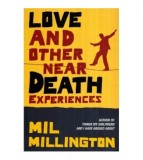 Mill Millington - Love and other near Death Experiences - 112885