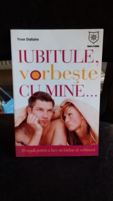 IUBITULE, VORBESTE CU MINE..... - YVON DALLAIRE foto