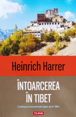 Intoarcerea In Tibet - Heinrich Harrer ,555711 foto