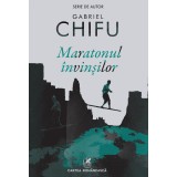Maratonul &icirc;nvinșilor - Gabriel Chifu