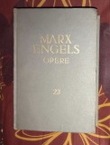 Karl Marx, Friedrich Engels - Opere (vol. 23) Capitalul vol. 1