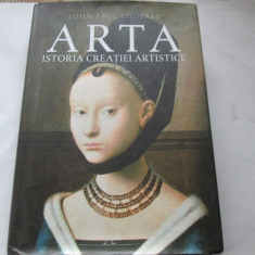ARTA. ISTORIA CREATIEI ARTISTICE - JOHN PAUL STONARD