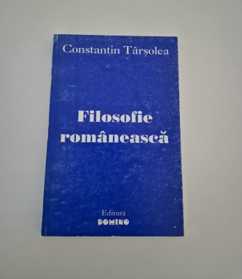 Constantin Tarsolea Filosofie romaneasca Carte cu autograf foto