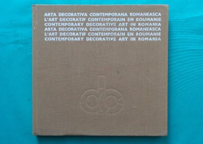 Arta decorativa contemporana romaneasca ( album de arta ) foto