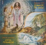 Disc vinil, LP. LACUL FERMECAT. DOMNITA DE SARE-CRISTIAN MUNTEANU