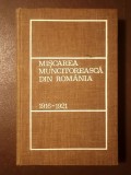 C. Cușnir-Mihailovici; Fl. Dragne; Gh. Unc - Mișcarea muncitorească din Rom&acirc;nia 1916-1921 - crearea Partidului Comunist Rom&acirc;n
