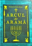 Elizabeth George Speare - Arcul de arama