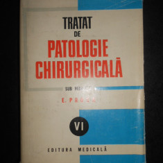 E. Proca - Tratat de patologie chirurgicala Patologia chirurgicala a abdomenului