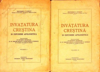 INVATATURA CRESTINA IN EXPUNERE APOLOGETICA VOL.1-2-PROTOIEREU P. SVETLOV-263853 foto