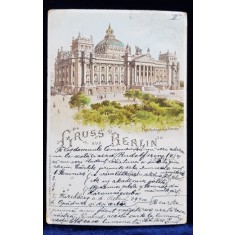 GRUSS AUS BERLIN - REICHSTAGS GEBAUDE - SALUTARI DIN BERLIN - CLADIREA REICHSTAGULUI , CARTE POSTALA ILUSTRATA , LITOGRAFIE , POLICROMA , CIRCULATA