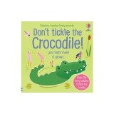 Don't Tickle the Crocodile!