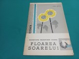 CUNOȘTINȚE FOLOSITOARE DESPRE FLOAREA SOARELUI / 1952 * 2 2 4
