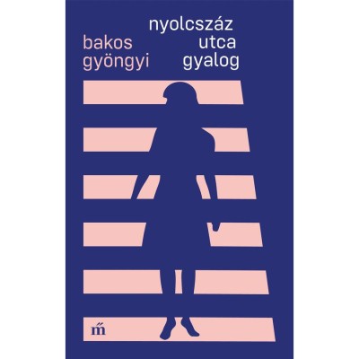 Nyolcsz&amp;aacute;z utca gyalog - Bakos Gy&amp;ouml;ngyi foto
