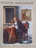 Peinture Hollandaise (editie in limba franceza) (pagina de garda si pagina de titlu lipsa)
