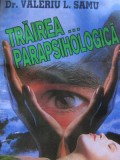 Trairea parapsihologica - Valeriu Samu