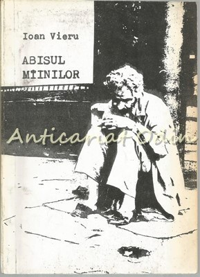 Abisul Miinilor. Poeme - Ioan Vieru foto