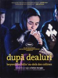 DVD Film de colectie: Dupa dealuri ( r: Cristian Mungiu; ca nou )