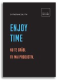 Cumpara ieftin Enjoy Time, Catherine Blyth - Editura DPH