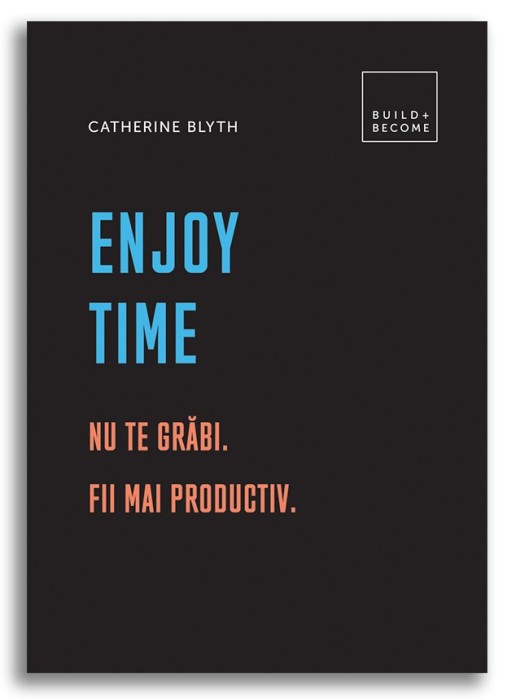 Enjoy Time, Catherine Blyth - Editura DPH