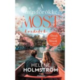 A mind&ouml;r&ouml;kk&eacute; most kezdődik - Hel&eacute;ne Holmstr&ouml;m