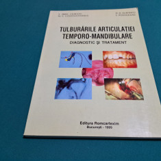 TULBURĂRILE ARTICULAȚIEI TEMPORO-MANDIBULARE *DIAGNOSTIC ȘI TRATAMENT *1999 *