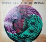 INTRODUCTION A LA CULTURE JAPONAISE