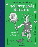 Mai isteț dec&acirc;t regele - Hardcover - George Shannon - Frontiera