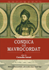 Condica lui Constantin Mavrocordat, vol. I, II, III, Corneliu Istrati, ed. foto