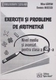 EXERCITII SI PROBLEME DE ARITMETICA. NIVEL MEDIU SI AVANSAT PENTRU CLASA A V-A-MIHAI GARTAN, DOMINIC BUCESC-364385