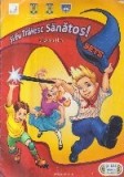Si eu traiesc sanatos, Clasa a II-a