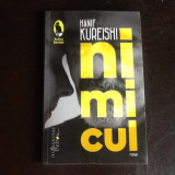 Nimicul - Hanif Kureishi, Humanitas