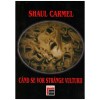 Shaul Carmel - Cand se vor strange vulturii - 130293
