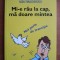 Radu Paraschivescu - Mi-e rau la cap, ma doare mintea