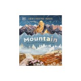 Mountain: Go on a Grand Tour of the Highest Places on Earth