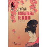 Dansatoarea De Kabuki, Sawako Ariyoshi - Editura Humanitas Fiction