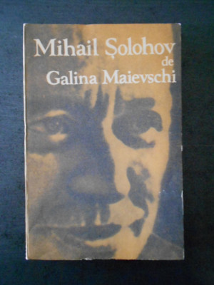 GALINA MAIEVSCHI - MIHAIL SOLOHOV foto