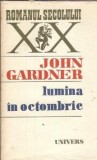 Lumina in octombrie - John Gardner, 1984