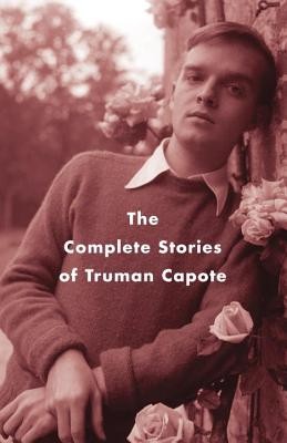 The Complete Stories of Truman Capote foto