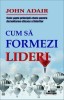 Cum să formezi lideri, 2014