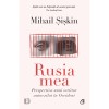 Rusia mea - Mihail Siskin, Curtea Veche Publishing, Literatura, Antologie, 2024, 224 pagini, Brosata